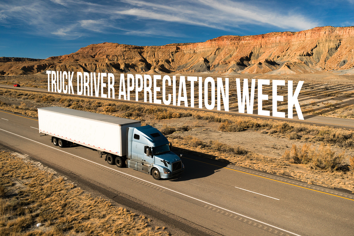 Truck Driver Appreciation Week, We Salute Truck Drivers